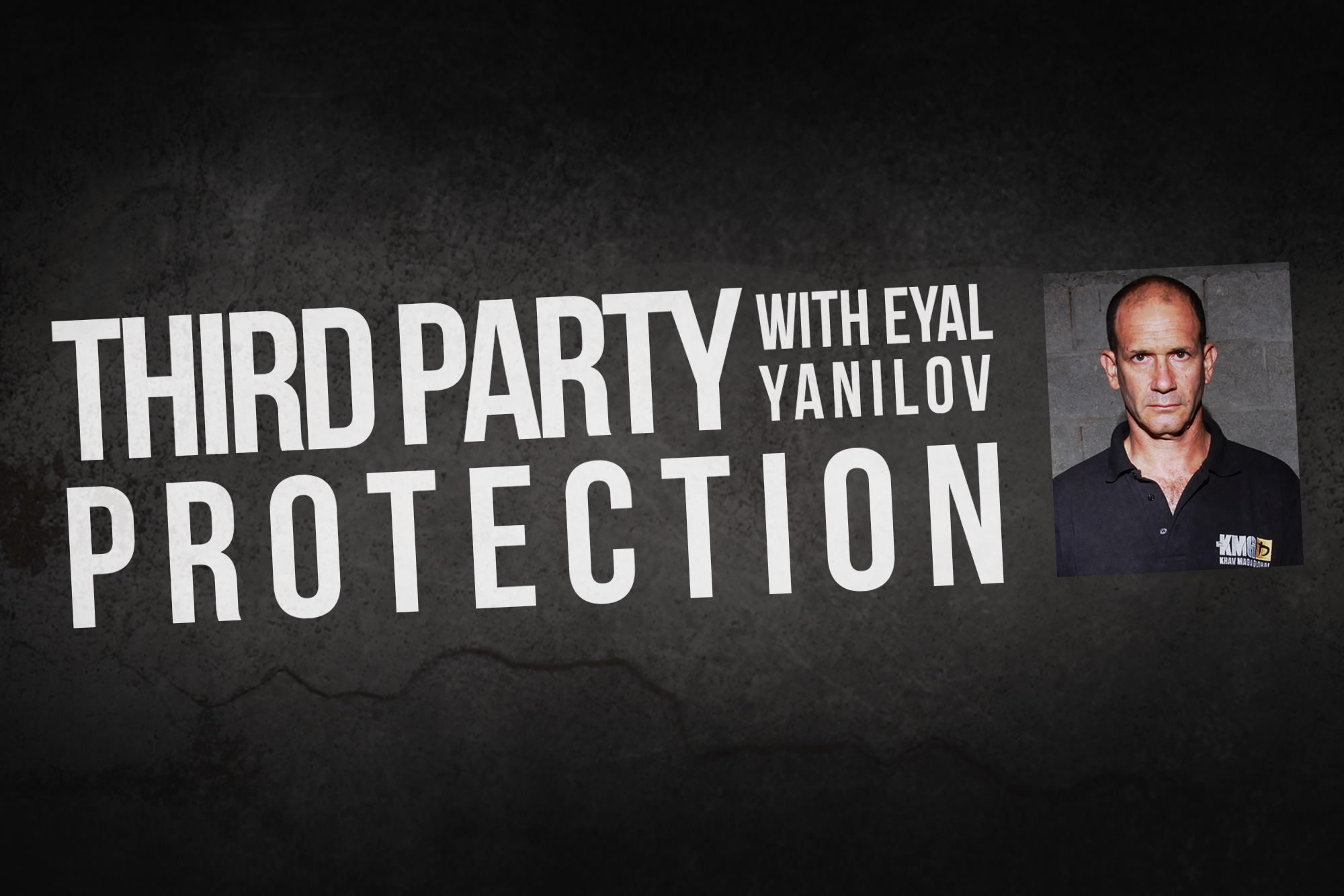 KMG Singapore - Third Party Protection with Eyal Yanilov